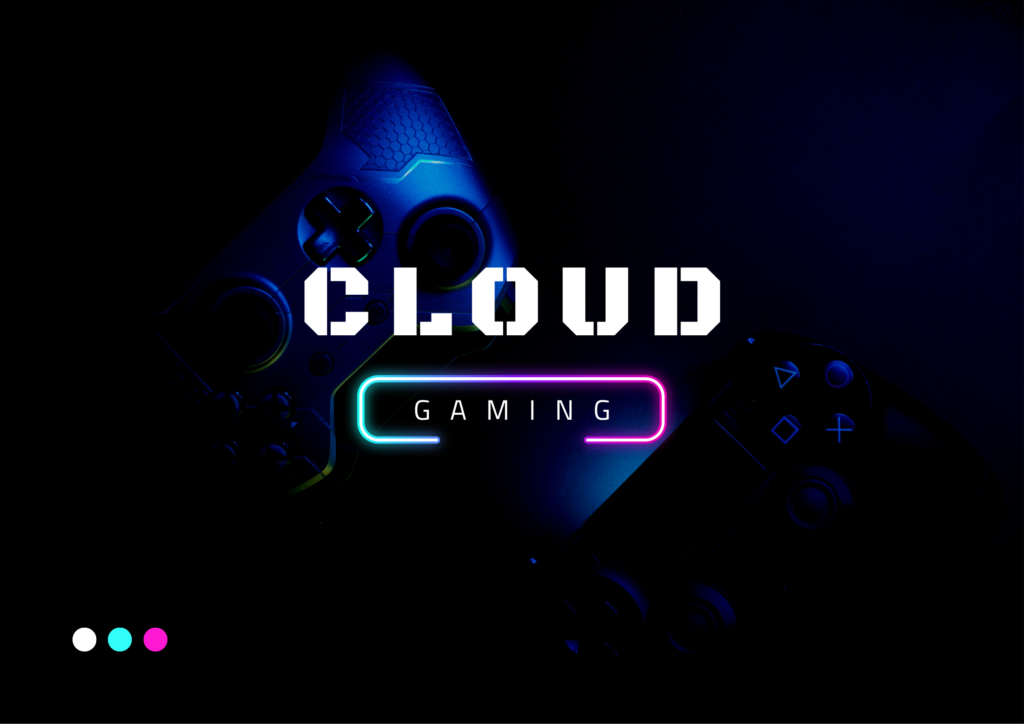 Cloud Gaming